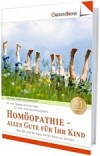 Homöopathie - alles Gute für Kind